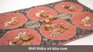 Giới thiệu về bầu cua Blue88