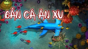 Khái quát chung về game Bắn Cá Ăn Xu Blue88